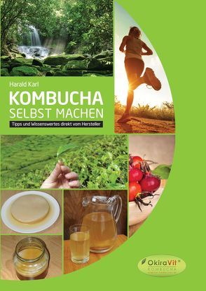 Kombucha selbst machen von Karl,  Harald