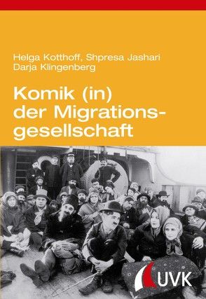 Komik (in) der Migrationsgesellschaft von Jashari,  Shpresa, Klingenberg,  Darja, Kotthoff,  Helga