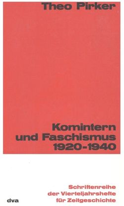 Komintern und Faschismus von Pirker,  Theo