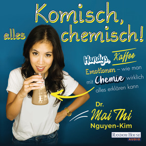 Komisch, alles chemisch von Nguyen-Kim,  Mai Thi