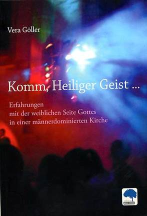 Komm, Heiliger Geist von Göller,  Vera