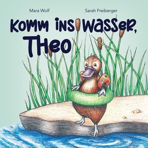 Komm ins Wasser, Theo von Freiberger,  Sarah, Wolf,  Mara