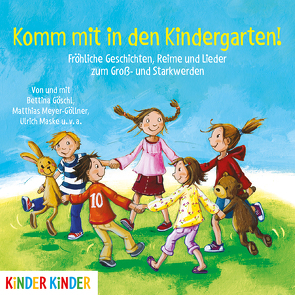 Komm mit in den Kindergarten von Goeschl,  Bettina