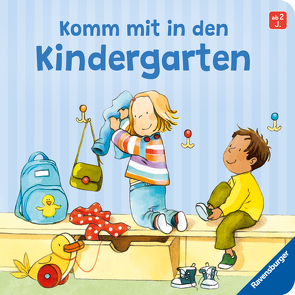 Komm mit in den Kindergarten von Schwarz,  Regina, Westphal,  Catharina