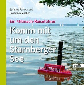 Komm mit um den Starnberger See von Partsch,  Susanna, Zacher,  Rosemarie