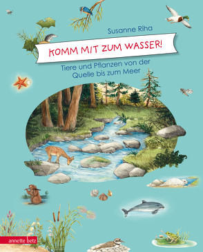 Komm mit zum Wasser! von Riha,  Susanne