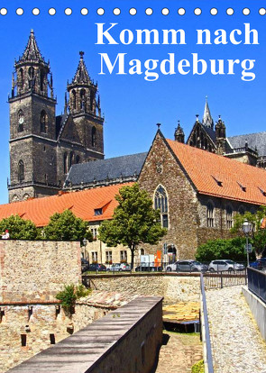 Komm nach Magdeburg (Tischkalender 2023 DIN A5 hoch) von Bussenius,  Beate
