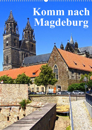 Komm nach Magdeburg (Wandkalender 2022 DIN A2 hoch) von Bussenius,  Beate