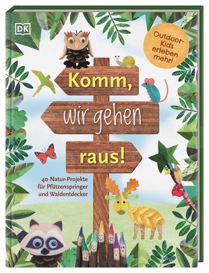 Komm, wir gehen raus! von Harrison,  Lianne, Krabbe,  Wiebke, Taylor,  Katie