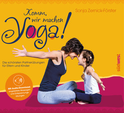 Komm, wir machen Yoga! von Zernick-Förster,  Sonja