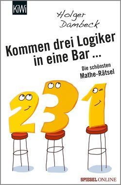 Kommen drei Logiker in eine Bar… von Dambeck,  Holger