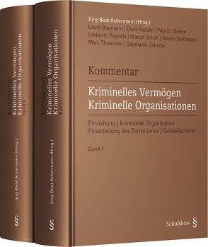Kommentar Kriminelles Vermögen – Kriminelle Organisationen von Ackermann,  Jürg-Beat
