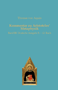 Kommentar zu Aristoteles‘ Metaphysik von von Aquin,  Thomas