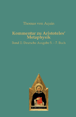 Kommentar zu Aristoteles‘ Metaphysik von von Aquin,  Thomas