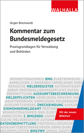 Kommentar zum Bundesmeldegesetz von Breckwoldt,  Jörgen