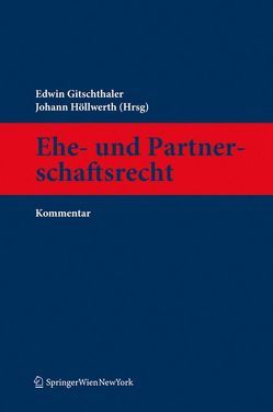 Kommentar zum Ehe- und Partnerschaftsrecht von Gitschthaler,  Edwin, Höllwerth,  Johann