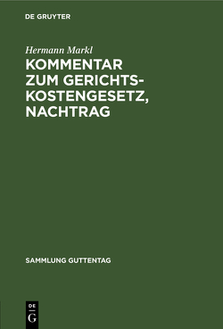 Kommentar zum Gerichtskostengesetz, Nachtrag von Markl,  Hermann