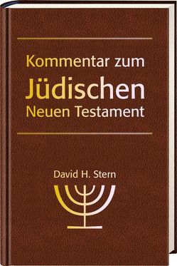Kommentar zum Jüdischen Neuen Testament von Stern,  David H.