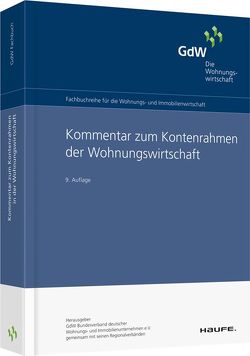 Kommentar zum Kontenrahmen der Wohnungswirtschaft von Wohnungs- und Immobilienunternehmen e.V.,  GdW Bundesverband deutscher