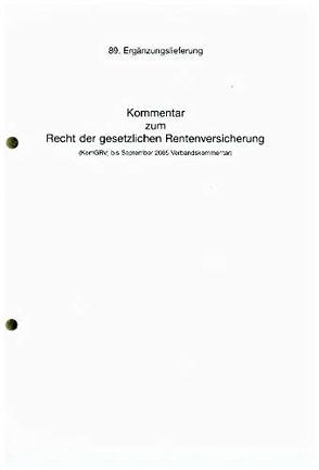Kommentar zum Recht der gesetzlichen Rentenversicherung. Sozialgesetzbuch – SGB 86. Erg. von Bergner,  Ludwig, Verband Deutscher Rentenversicherungsträger