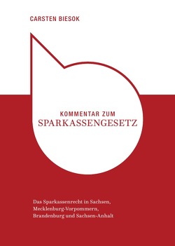 Kommentar zum Sparkassengesetz von Biesok,  Carsten