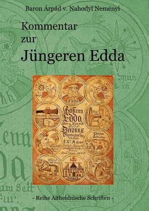 Kommentar zur Jüngeren Edda von Nahodyl Neményi,  Árpád Baron von