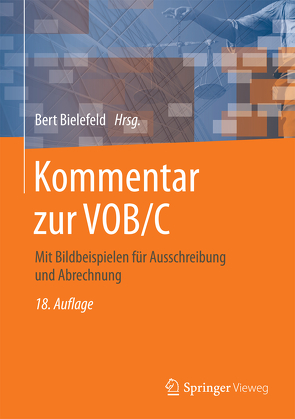 Kommentar zur VOB/C von Barenberg,  Volker, Becker,  Pecco, Bielefeld,  Bert, Brandt,  Tim, Hirsch,  Mario, Nunes,  Anja, Rommen,  Lisanne, Schneider,  Roland, Sowa-Holderbaum,  Jasmin, Weigl,  Nadine, Wotschke,  Peter, Zibell,  Carsten