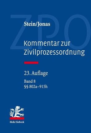 Kommentar zur Zivilprozessordnung von Althammer,  Christoph, Bartels,  Klaus, Berger,  Christian, Bork,  Reinhard, Brehm,  Wolfgang, Bruns,  Alexander, Domej,  Tanja, Jacobs,  Matthias, Jacoby,  Florian, Jonas,  Martin, Kern,  Christoph A., Muthorst,  Olaf, Roth,  Herbert, Schlösser,  Peter, Stein,  Friedrich, Thole,  Christoph, Wagner,  Gerhard, Würdinger,  Markus