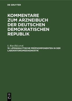 Lipidanalytische Prüfkomponenten in der Laboratoriumsdiagnostik von Dummler,  W., Kny,  L., Richter,  J