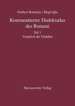 Kommentierter Dialektatlas des Romani von Boretzky,  Norbert, Igla,  Birgit