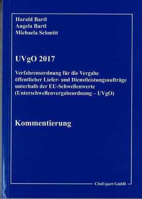 Kommentierung UVgO 2017 von Bartl,  Prof.Dr.Harald