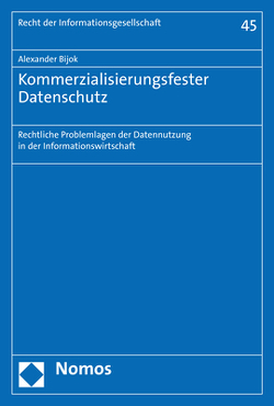 Kommerzialisierungsfester Datenschutz von Bijok,  Alexander