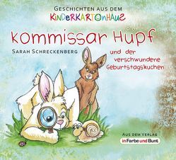 Kommissar Hüpf und der verschwundene Geburtstagskuchen von Schreckenberg,  Sarah