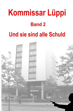 Kommissar Lüppi / Kommissar Lüppi – Band 2 von Schmitz,  Markus