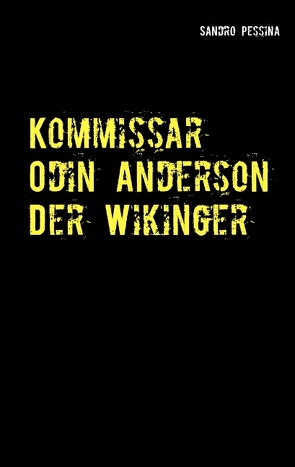 Kommissar Odin Anderson – Der Wikinger von Pessina,  Sandro
