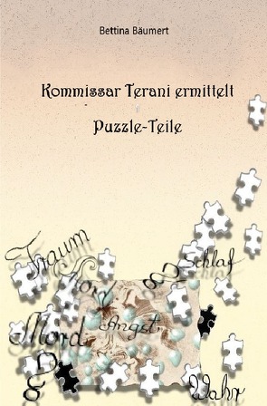 Kommissar Terani ermittelt / Kommissar Terani ermittelt Puzzle-Teile von Bäumert,  Bettina