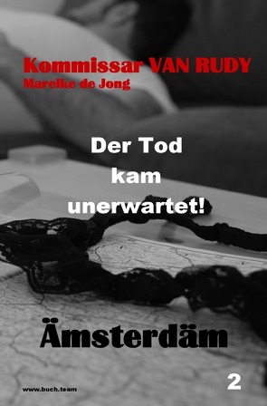 Kommissar VAN RUDY / Kommissar VAN RUDY – Der Tod kam unerwartet! von Team,  Buch