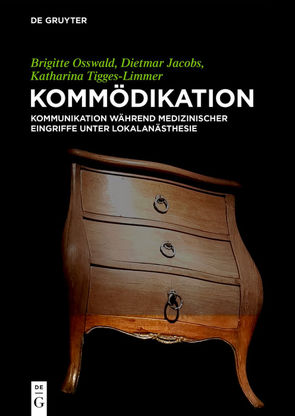 Kommödikation von Jacobs,  Dietmar, Osswald,  Brigitte, Tigges-Limmer,  Katharina