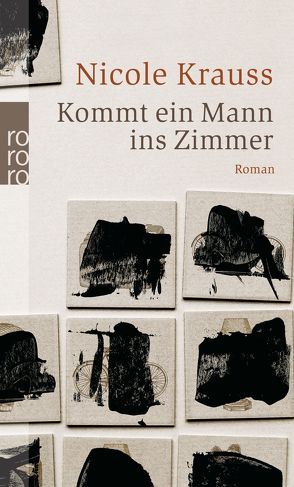 Kommt ein Mann ins Zimmer von Krauss,  Nicole, Osterwald,  Grete