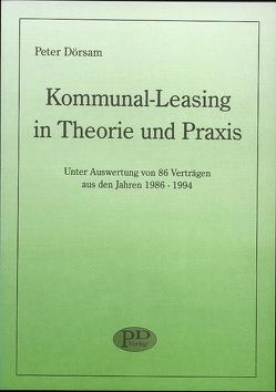 Kommunal-Leasing in Theorie und Praxis von Dörsam,  Peter