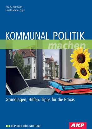 Kommunal Politik machen von Herrmann,  Rita A, Munier,  Gerald