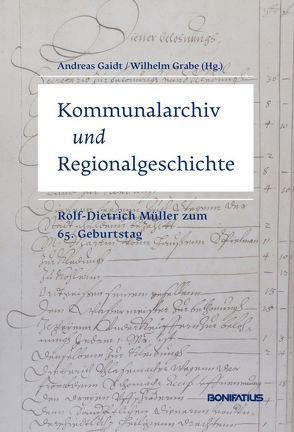 Kommunalarchiv und Regionalgeschichte von Gaidt,  Andreas, Grabe,  Wilhelm