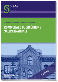 Kommunale Buchführung Sachsen-Anhalt von Pfeiffer,  Stefan, Wiener,  Matthias