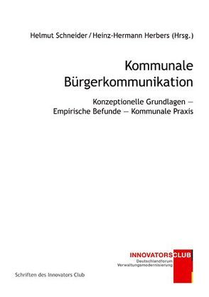 Kommunale Bürgerkommunikation von Herbers,  Heinz-Hermann, Schneider,  Helmut