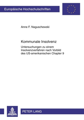 Kommunale Insolvenz von Naguschewski,  Anne