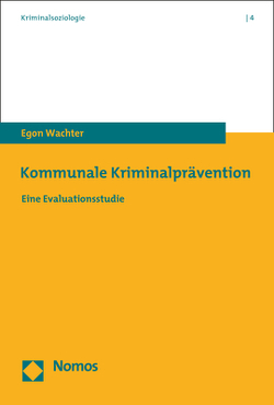 Kommunale Kriminalprävention von Wachter,  Egon