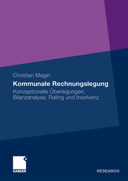 Kommunale Rechnungslegung von Magin,  Christian