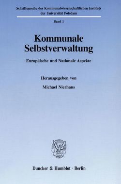 Kommunale Selbstverwaltung. von Nierhaus,  Michael