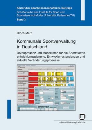 Kommunale Sportverwaltung in Deutschland von Metz,  Ulrich