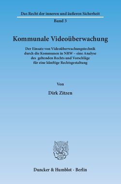 Kommunale Videoüberwachung. von Zitzen,  Dirk